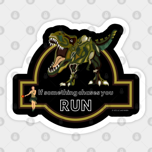 IF SOMETHING CHASES YOU, RUN Sticker by STYLIZED ART